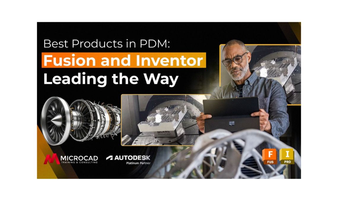 Best products in PDM: Fusion and Inventor leading the way