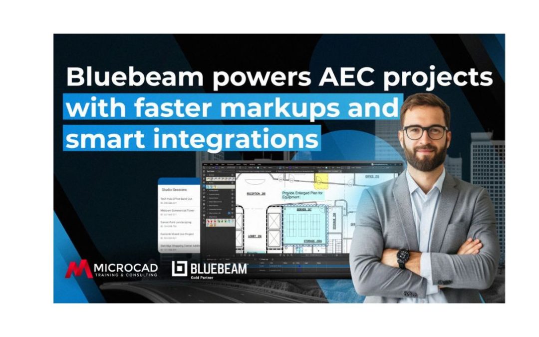 Bluebeam powers AEC projects with faster markups and smart integrations