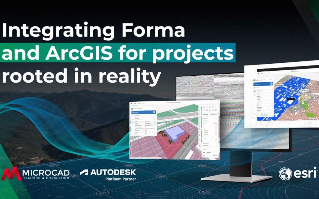 Integrating Forma and ArcGIS for projects rooted in reality
